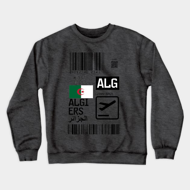 Algiers Algeria travel ticket Crewneck Sweatshirt by Travellers